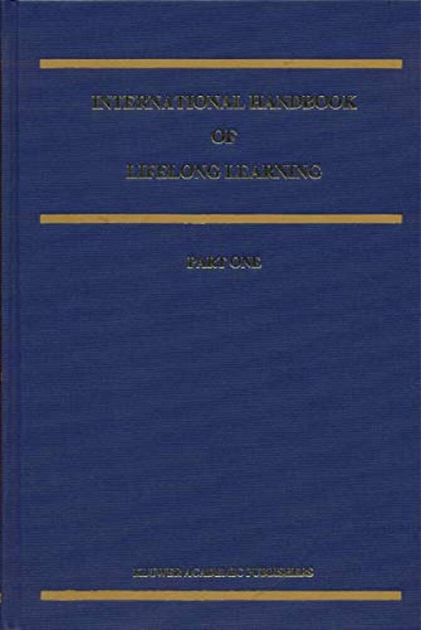 International Handbook Of Lifelong Learning-..