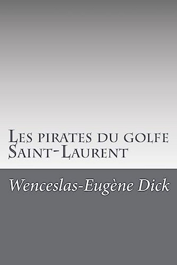 Les Pirates Du Golfe Saint-Laurent-..