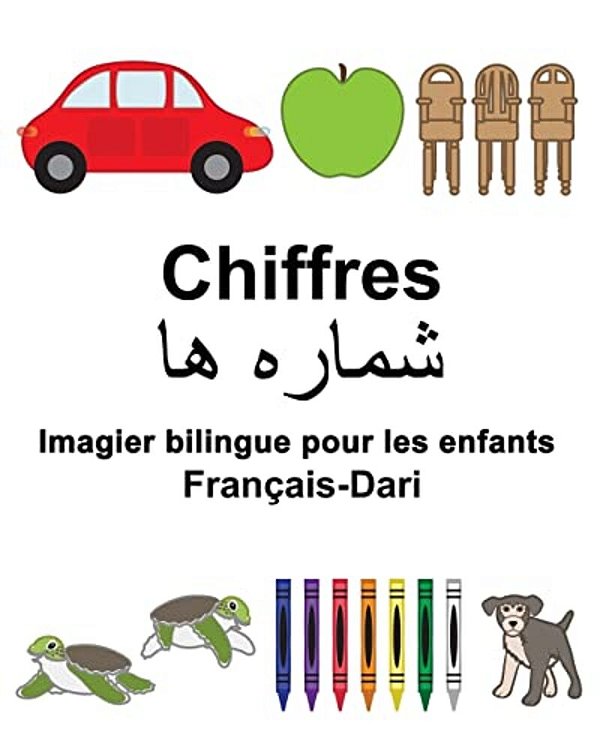Français-Dari Chiffres Imagier Bilingue Pour Les Enfants-..