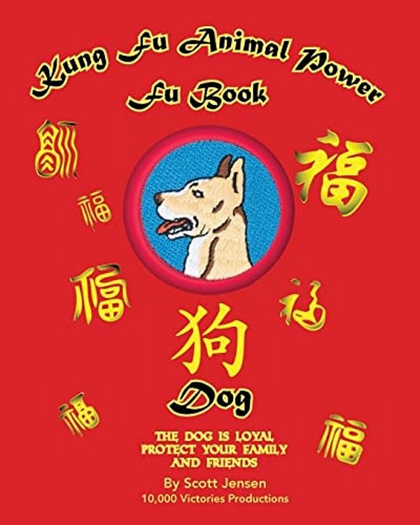 Kung Fu Animal Power Fu Book - Dog: Dog-..