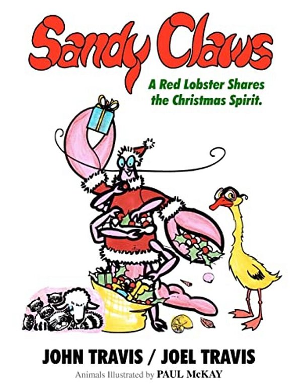 Sandy Claws: A Red Lobster Shares The Christmas Spirit. -..