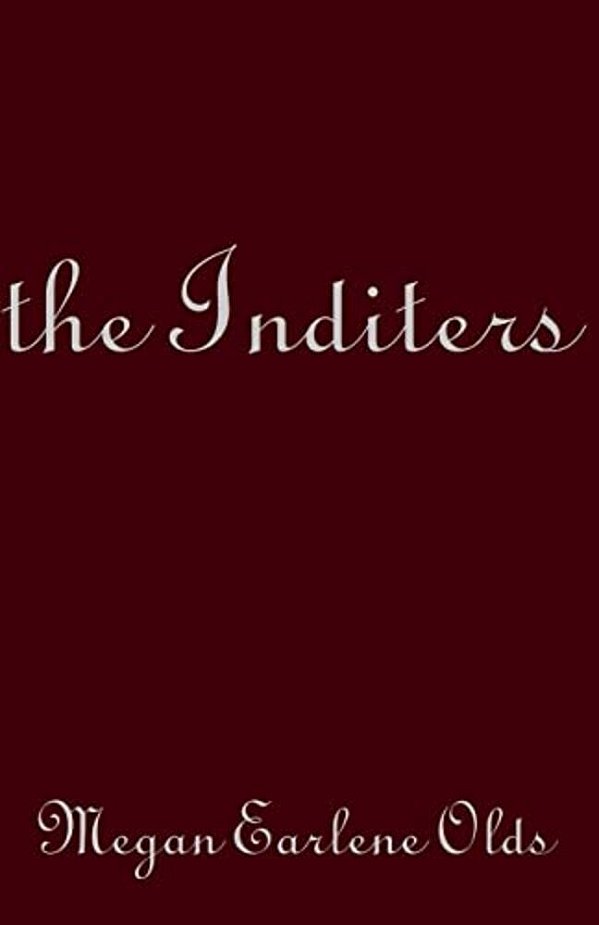 The Inditers: (The Story Of Holly Harper And Zane Devout)-..
