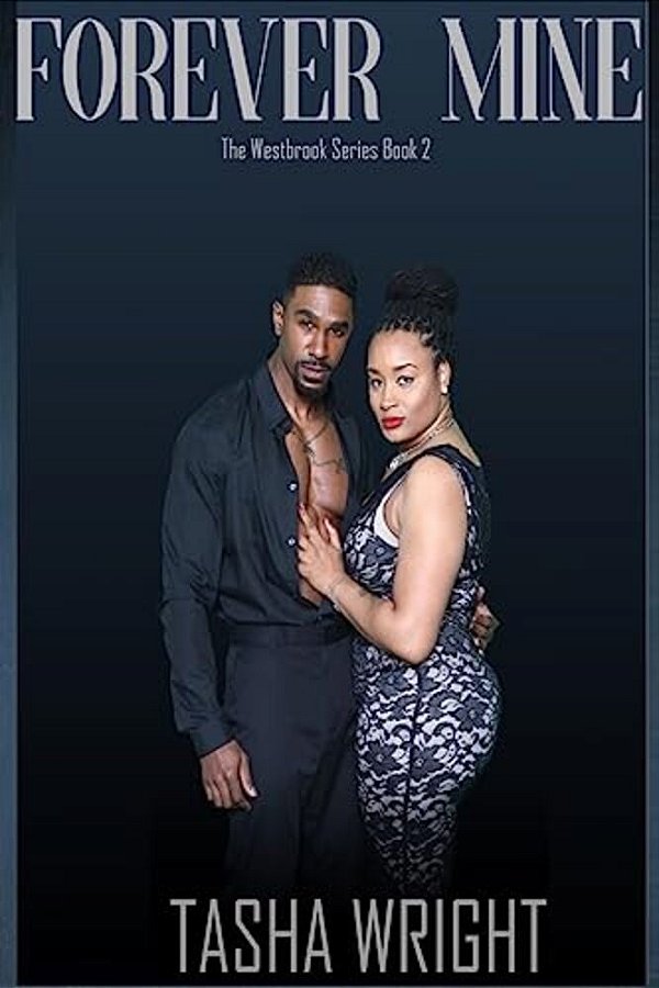 Forever Mine: The Westbrook Series: Obsessions: Obsessions-..