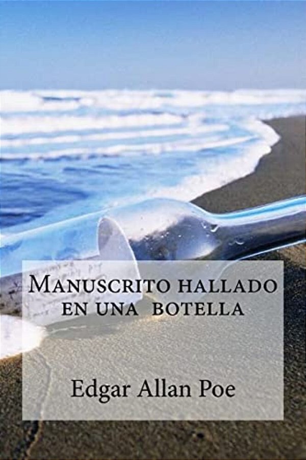 Manuscrito Hallado En Una Botella-..