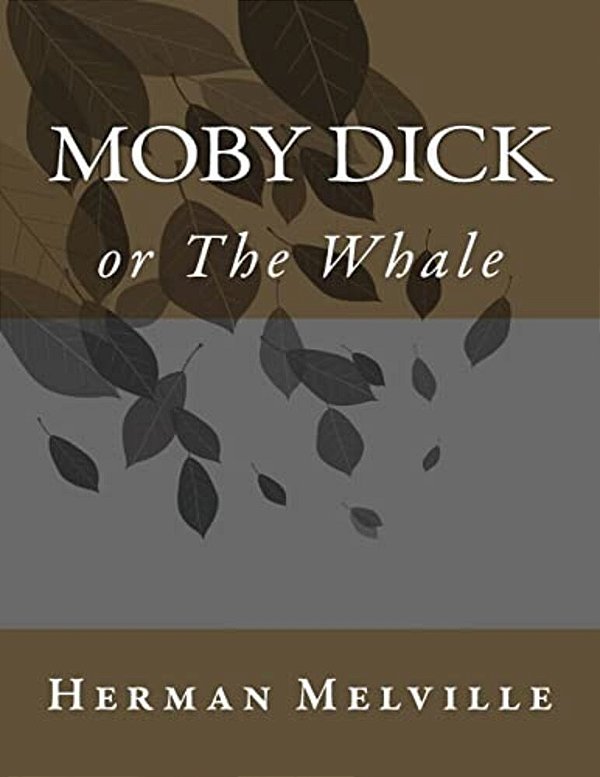 Moby Dick; Or; The Whale-..