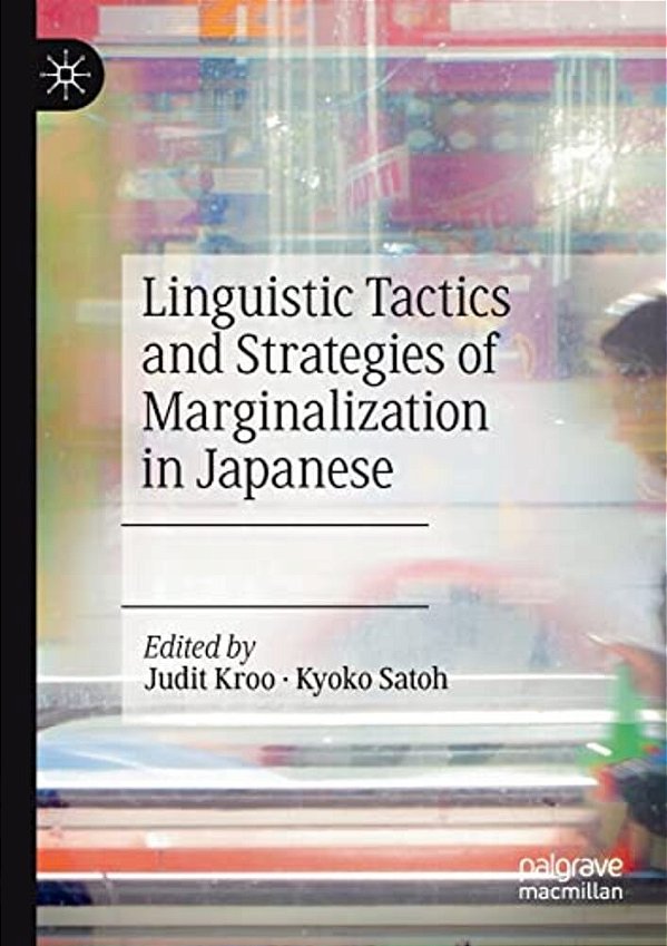 Linguistic Tactics And Strategies Of Marginalization In Japanese-..
