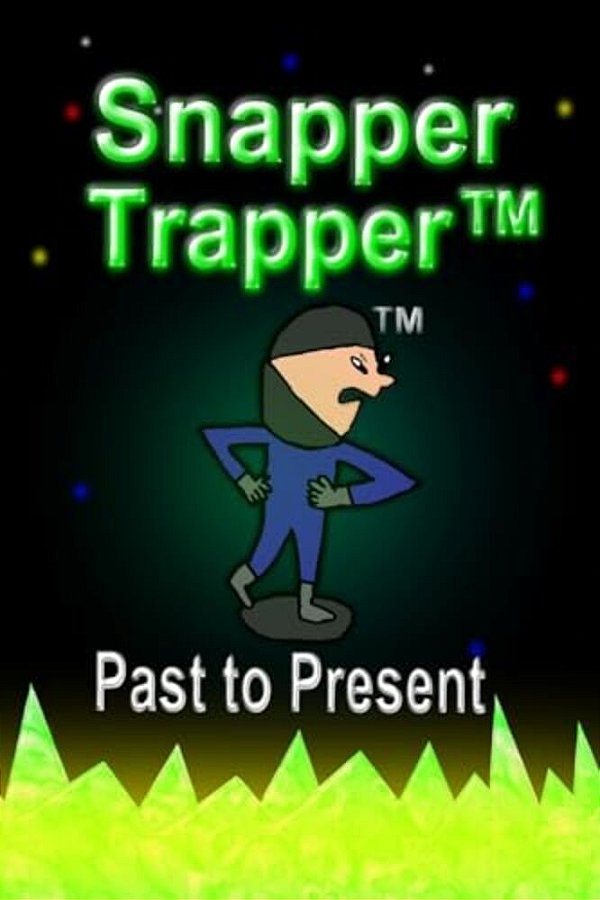 Snapper Trapper(tm): Past To Present-..