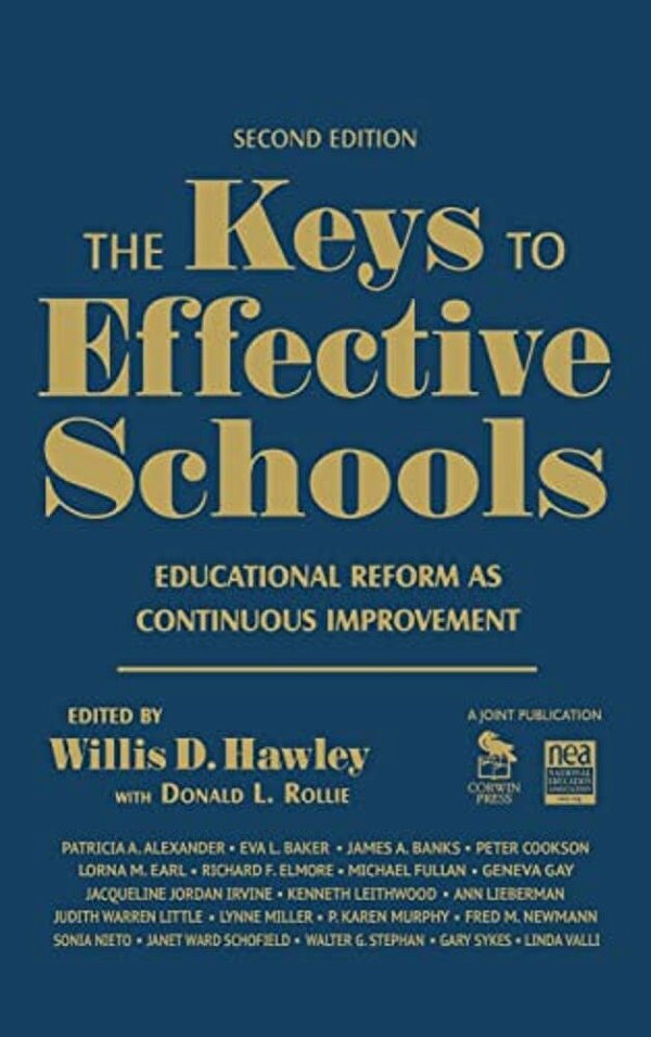 The Keys To Effective Schools: Educational Reform As Continuous Improvement-..