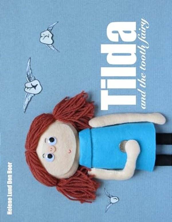 Tilda And The Tooth Fairy-..