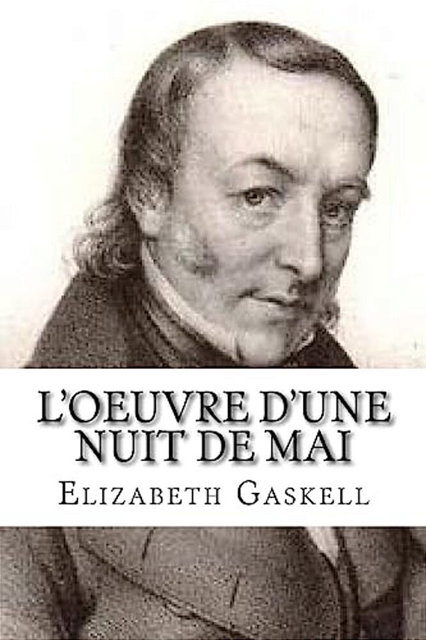 L'Oeuvre D'Une Nuit De Mai-..