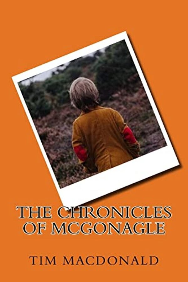 The Chronicles Of Mcgonagle-..
