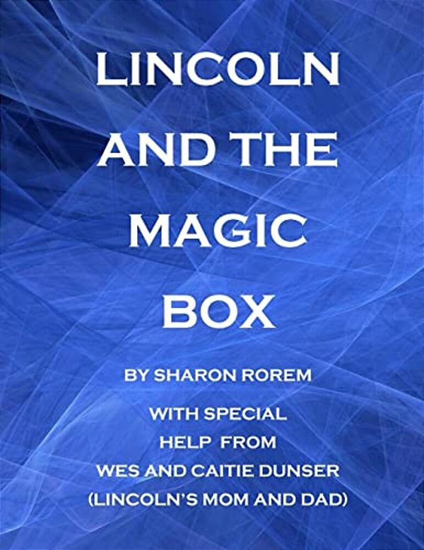 Lincoln And The Magic Box-..