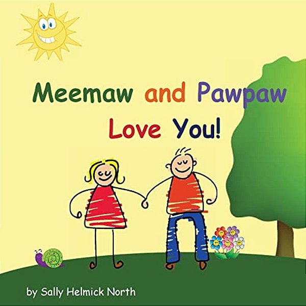 Meemaw And Pawpaw Love You!-..