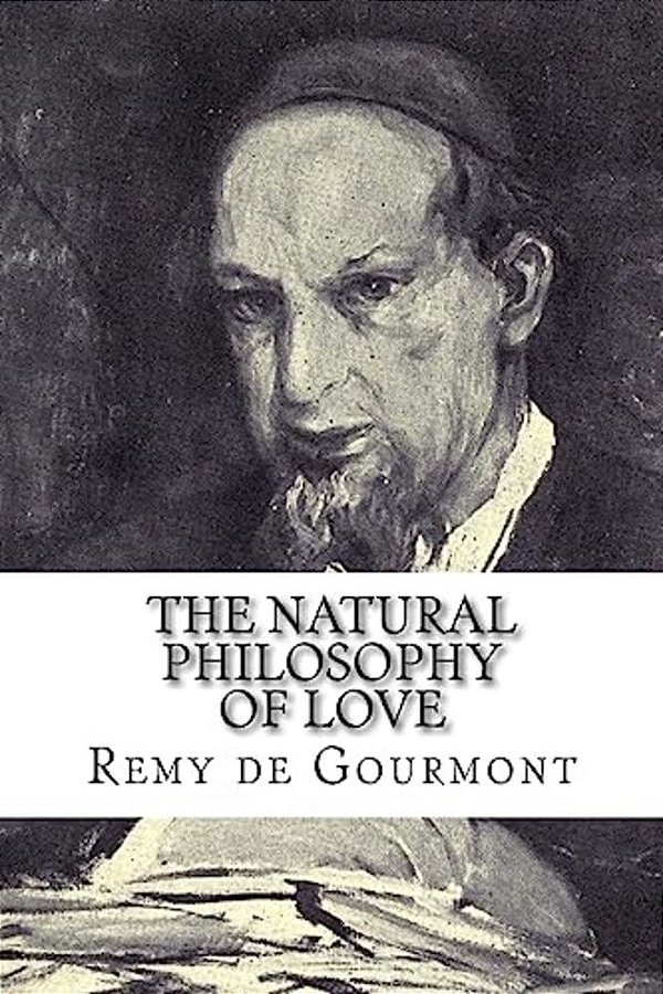 The Natural Philosophy Of Love-..