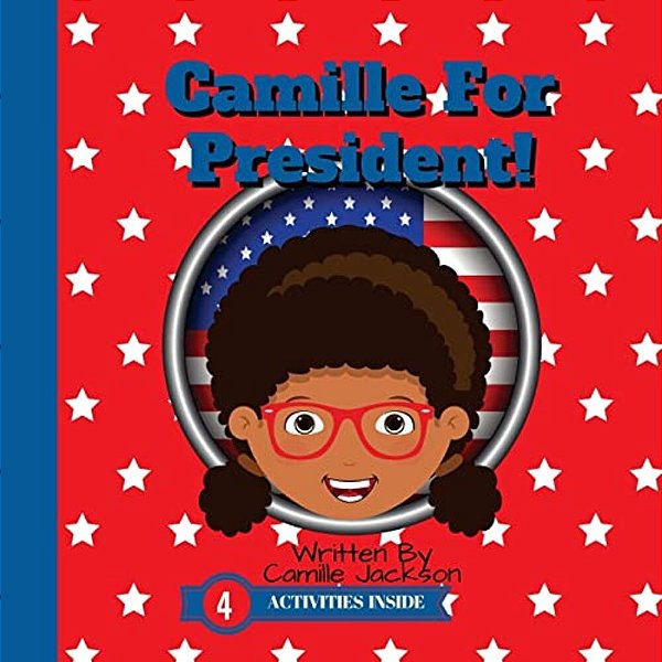 Camille For President!-..