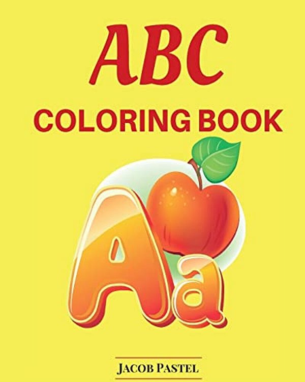 Abc Coloring Book: Abc Learning Games-..