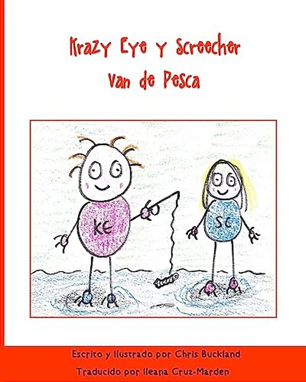Krazy Eye Y Screecher Van De Pesca: Una Historia De Krazy Eye-..