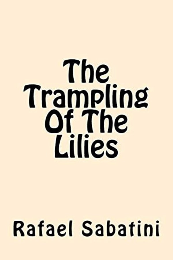 The Trampling Of The Lilies-..