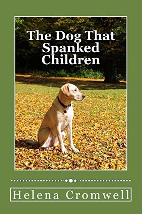 The Dog That Spanks Children-..