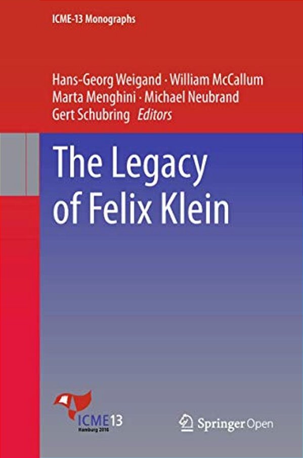 The Legacy Of Felix Klein-..