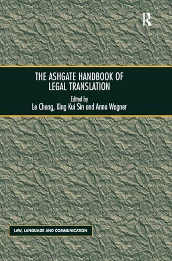 The Ashgate Handbook Of Legal Translation-..