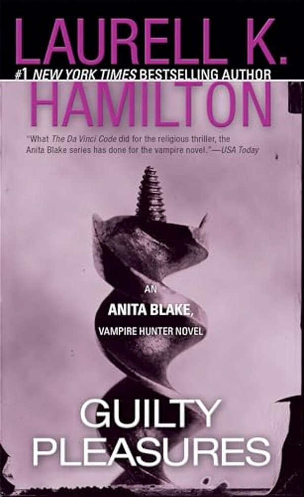 Guilty Pleasures: An Anita Blake, Vampire Hunter Novel-..