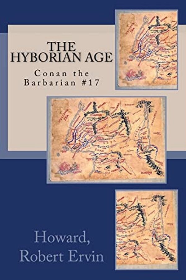 The Hyborian Age: Conan The Barbarian #17-..