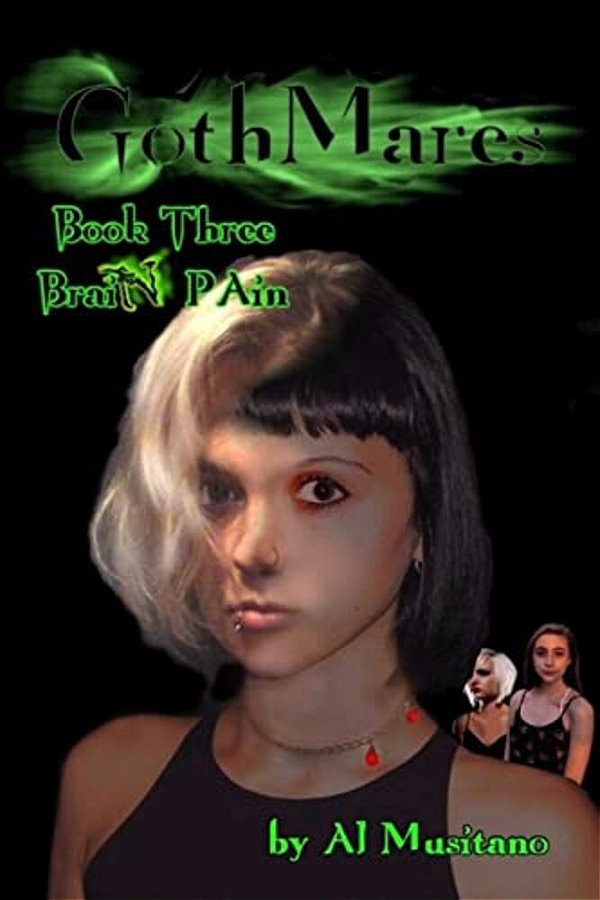 Gothmares Book III: Brain Pain-..