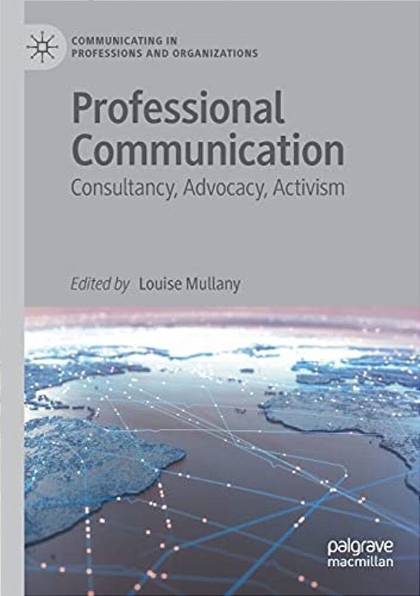 Professional Communication: Consultancy, Advocacy, Activism-..