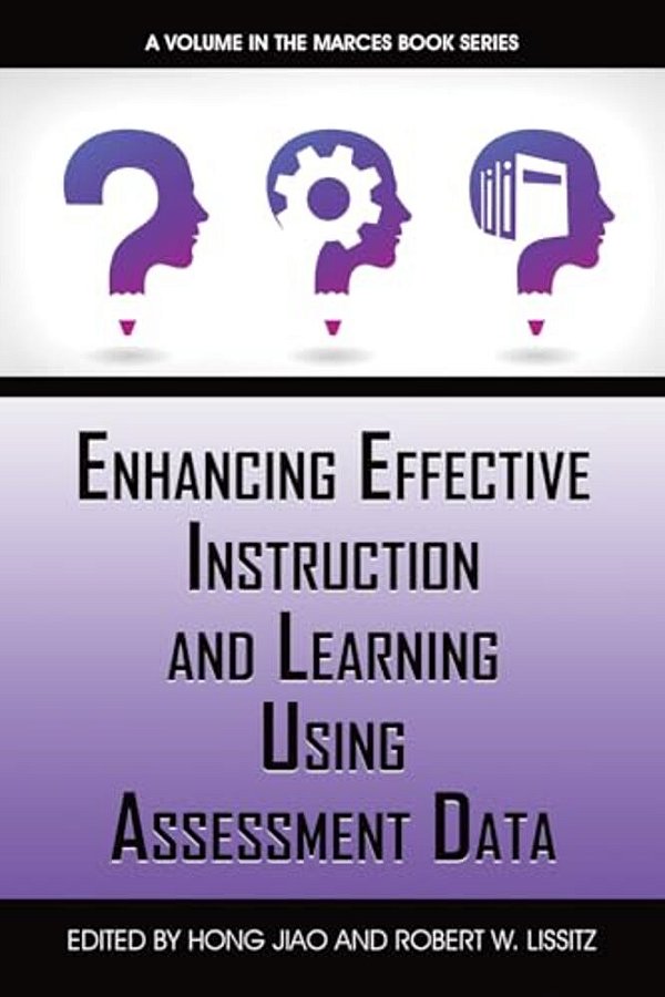Enhancing Effective Instruction And Learning Using Assessment Data-..