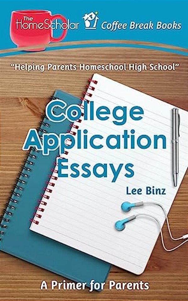 College Application Essays: A Primer For Parents-..