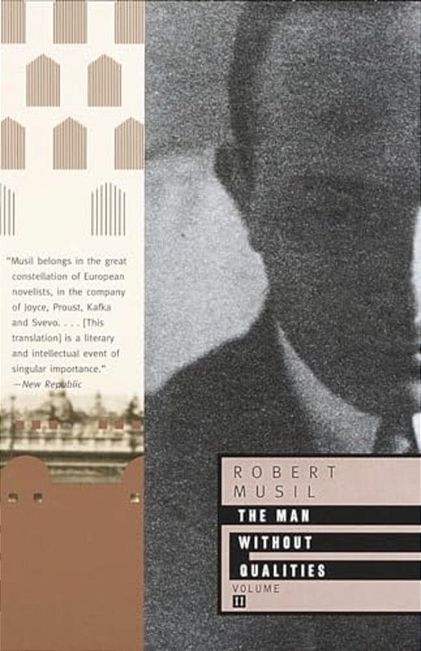 The Man Without Qualities, Volume 2-..