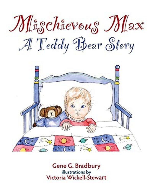 Mischievous Max: A Teddy Bear Story-..