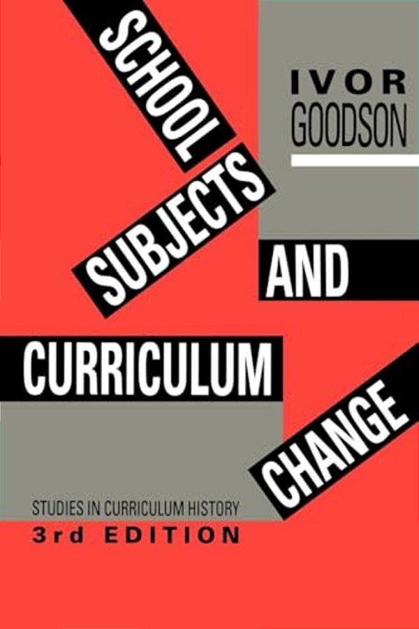 School Subjects And Curriculum Change-..
