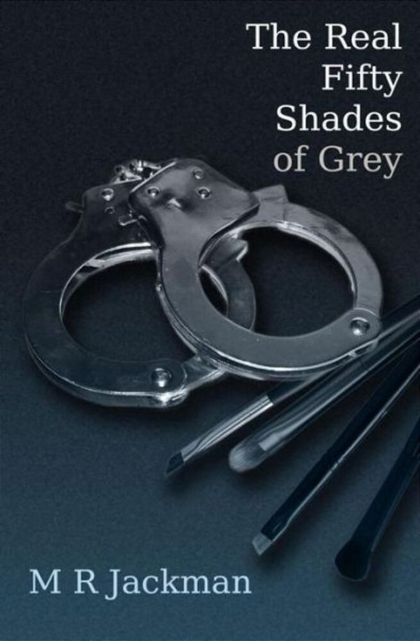 The Real Fifty Shades Of Grey-..
