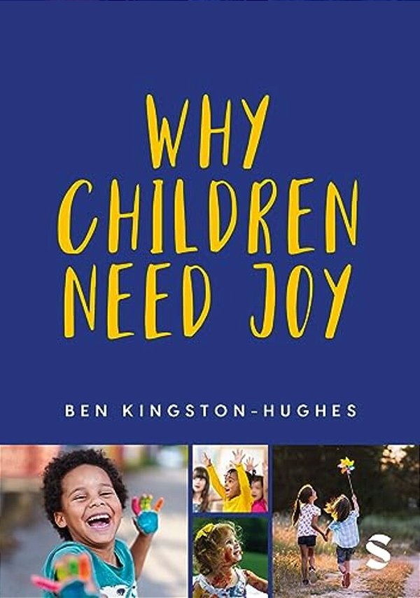 Why Children Need Joy-..