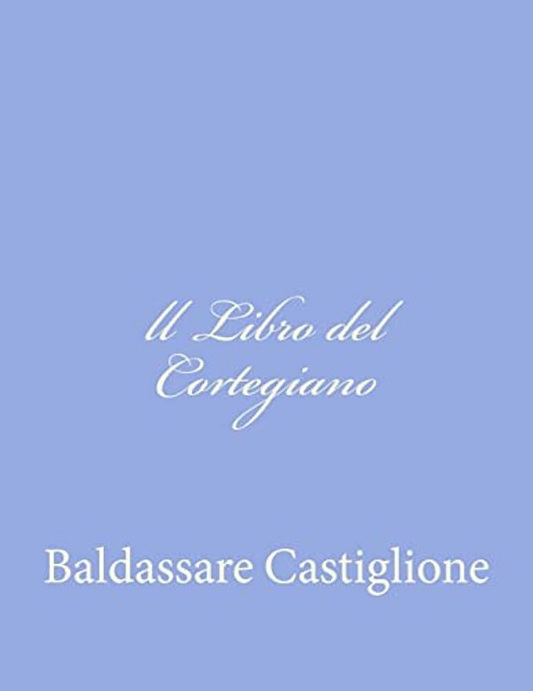 Ll Libro Del Cortegiano-..