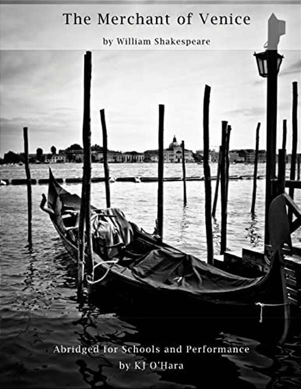 The Merchant Of Venice: Abridged For Schools And Performance-..