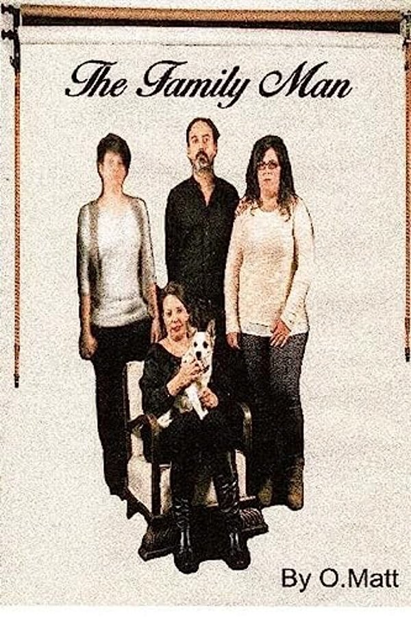 The Family Man By O. Matt-..