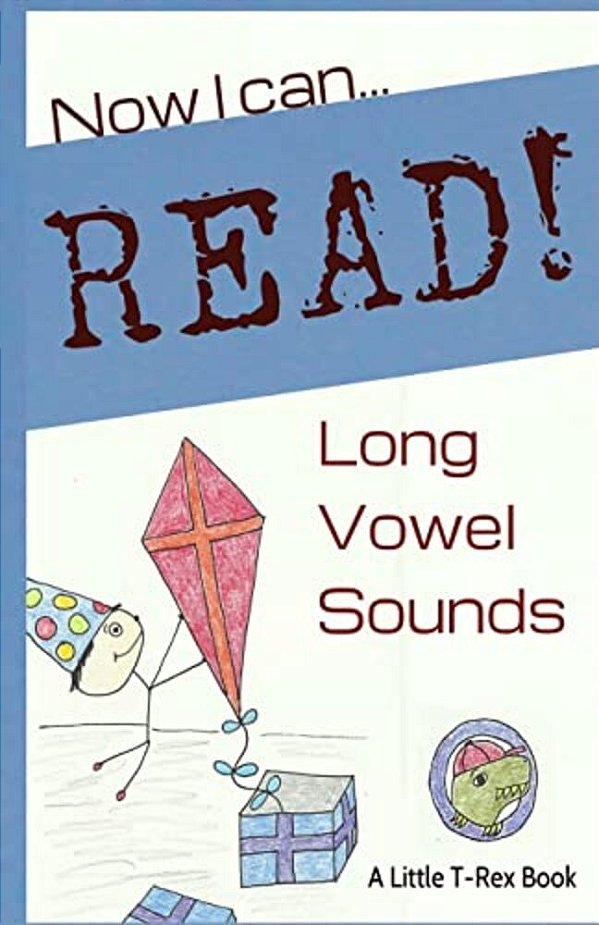 Now I Can Read! Long Vowel Sounds: 5 Short & Silly Stories For Early Readers-..