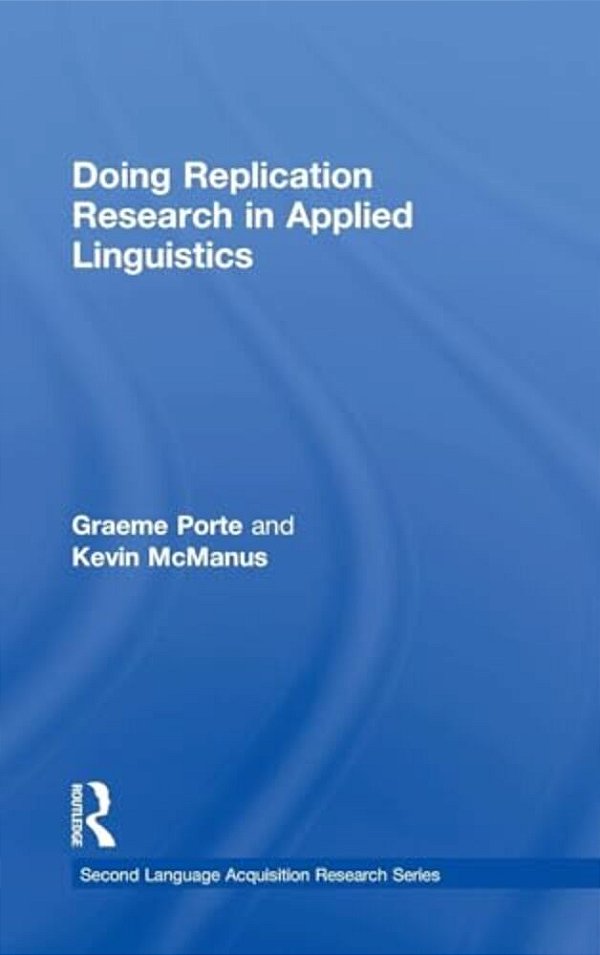 Doing Replication Research In Applied Linguistics-..
