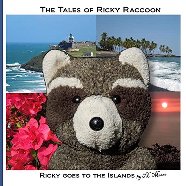 Ricky Goes To The Islands: Ricky Goes To San Juan, El Yunque, Puerto Rico And Volcanoes National Park On Hawaii-..