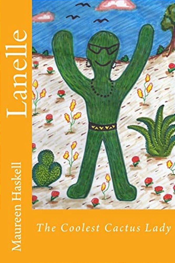 Lanelle The Coolest Cactus Lady-..
