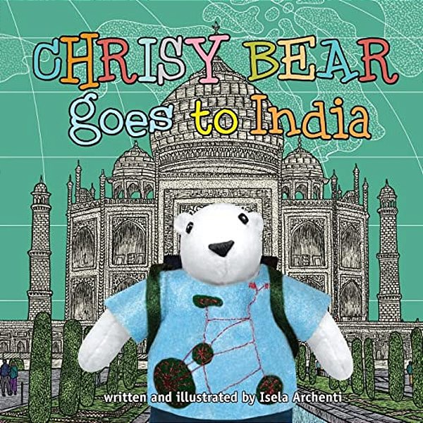 Chrisy Bear Goes To India-..