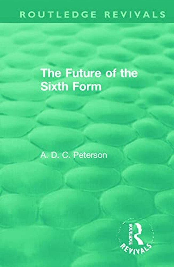 The Future Of The Sixth Form-..