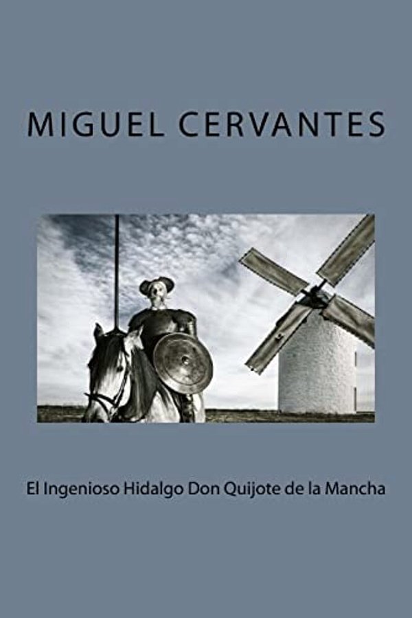 El Ingenioso Hidalgo Don Quijote De La Mancha-..