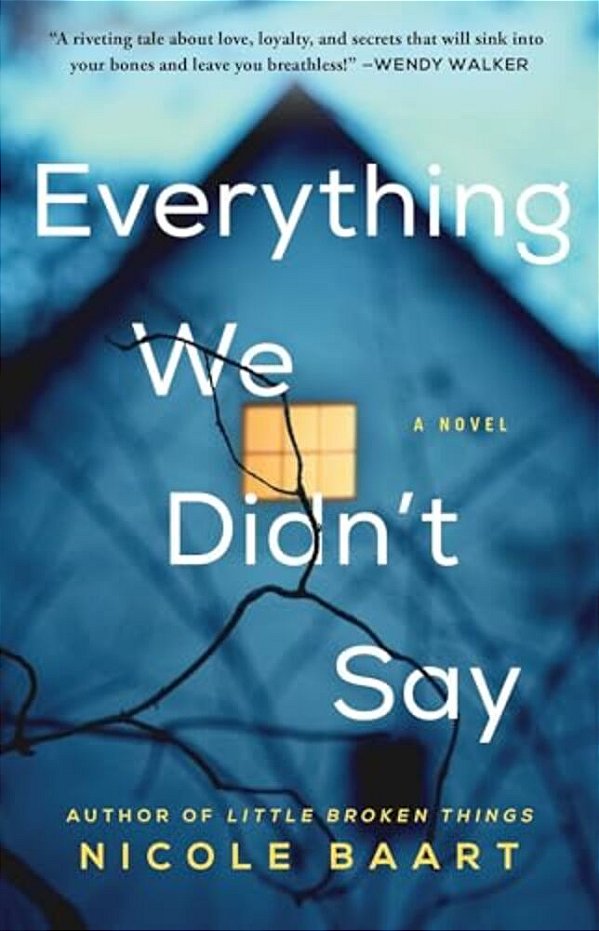 Everything We Didn't Say-..