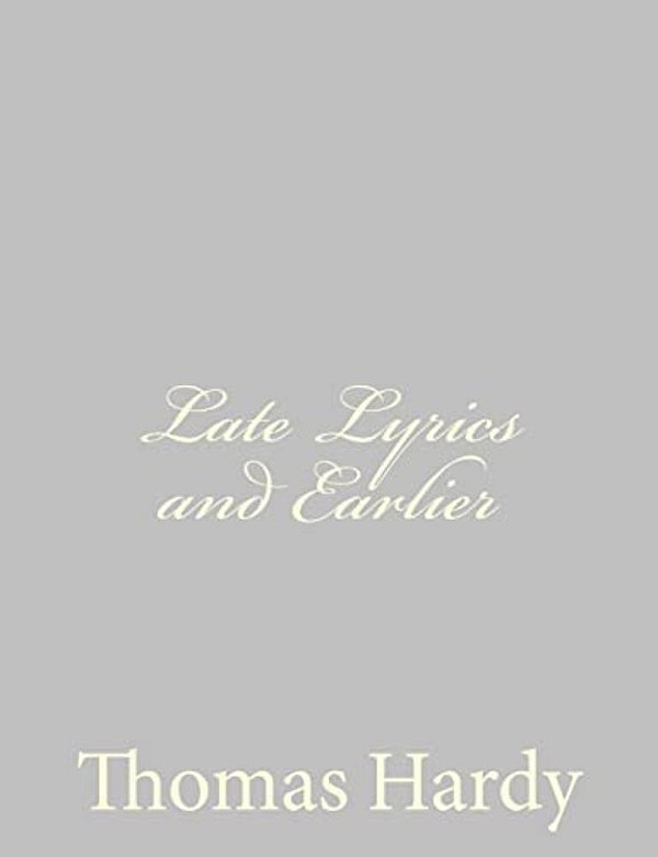 Late Lyrics And Earlier-..