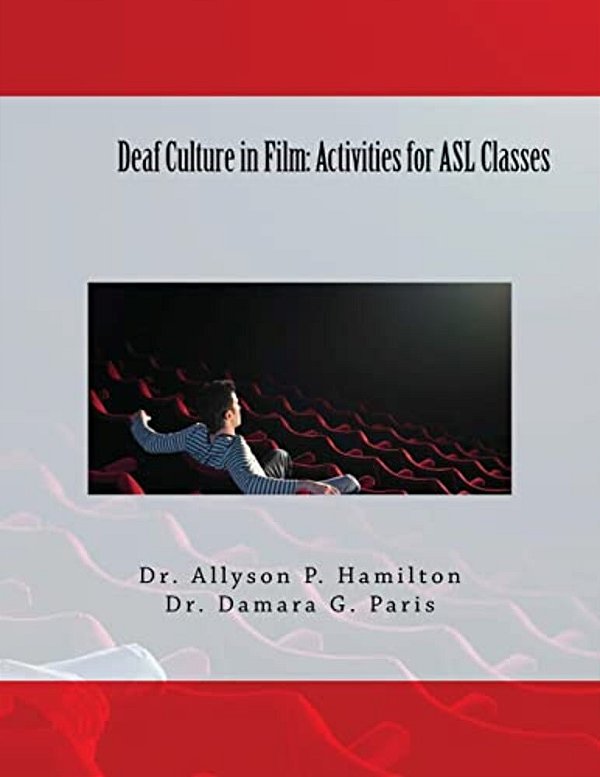 Deaf Culture In Film: Activities For Asl Classes-..