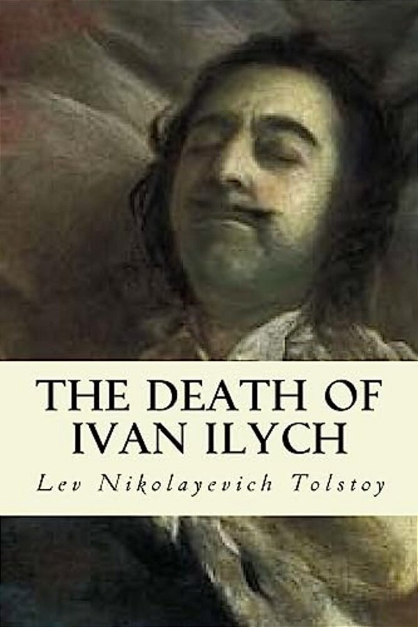 The Death Of Ivan Ilych-..